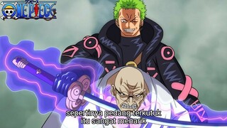 OP 1112 - FIX! ZORO AKAN MENDAPATKAN SHODAI KITETSU NUSJURO SEBAGAI PENGGANTI SANDAI KITETSU -Teori