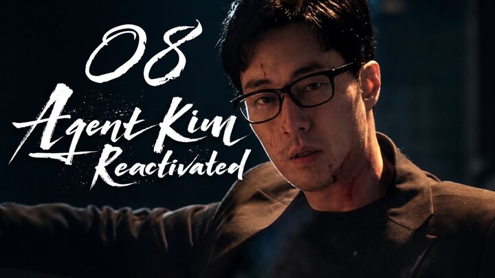 Agent Kim Reactivated - Episode 8 [Eng Sub]