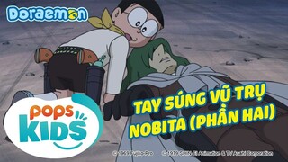 [S6] Doraemon Tập 283 - Tay Súng Vũ Trụ Nobita (Phần Hai) - Tiếng Việt
