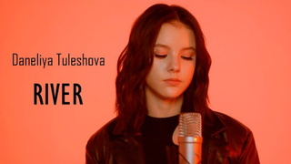 Daneliya Tuleshova - River (Bishop Briggs cover)