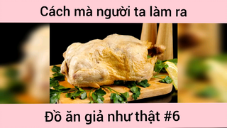 Làm đồ ăn mô phỏng p6
