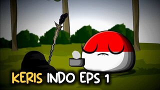 Keris Indo Over Power Eps 1