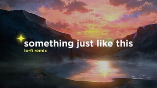 Something Just Like This (Alphasvara Lo-Fi Remix)
