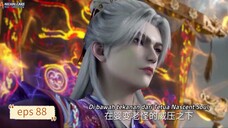 Renegade Immortal eps 88 sub indo