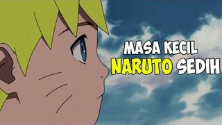 Masa kecil NARUTO sedih -Sadnes and Sorrow