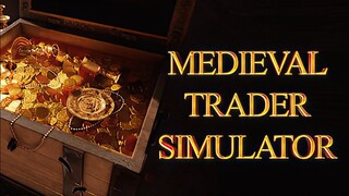 Medieval Trader Simulator | GamePlay PC