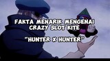 SKILL NEN TERUNIK DI ANIME HUNTER X HUNTER ? INI DIA CRAZY SLOTS !