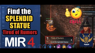 Find The Splendid Statue Tired of Rumors Guide | MIR4 Request Walkthrough #MIR4 Taoist Class