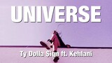 Ty Dolla $ign - Universe (Lyrics) ft. Kehlani