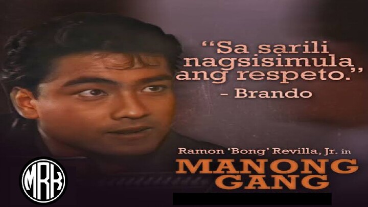 PINOY ACTION MOVIES - MANONG GANG ( BONG REVILLA JR & DINA BONNEVIE 1991