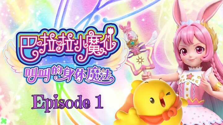 [Balala the Fairies: Jojo's Body Magic] Episode 1