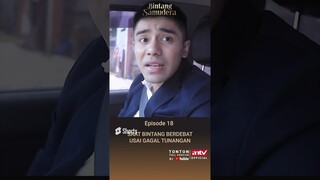 Bintang Emosi Usai Gagal Tunangan I Bintang Samudera Eps 1  #antvofficial #bintangsamudera  #antv