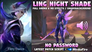 Ling Epic Skin Script - Night Shade | Full Sound & HD Effects - No Password | Mobile Legends