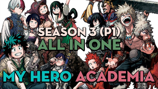 Tóm tắt "My Hero Academia" | Season 3 (P1) | AL Anime
