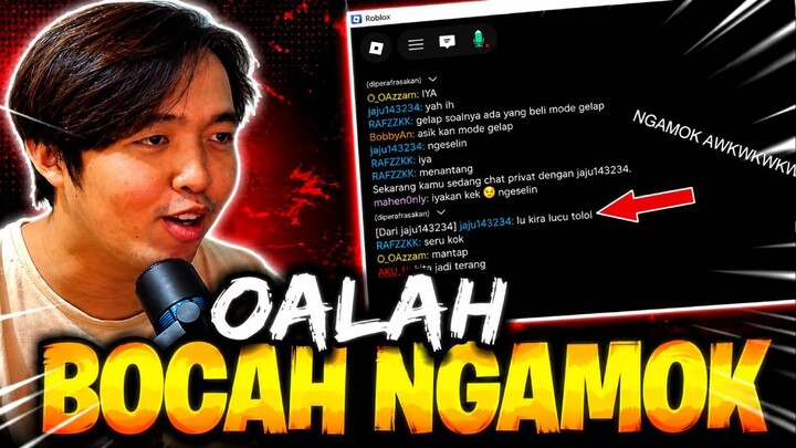 OALAH BOCAH NGAMOK