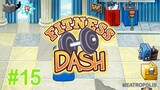 Fitness Dash | Gameplay (Level 5.1 to 5.2) - #15