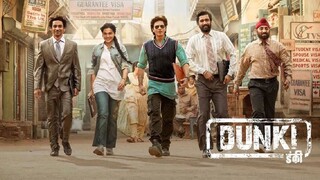 Watch Dunki Full Movie HD 2025
