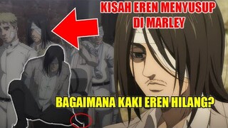 Kenapa Eren Menyusup Ke Marley..?? Apa & Bagaimana Kondisi Mata dan Kakinya..?? Ini Penjelasannya...