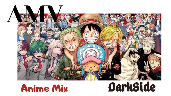 AMV Anime Mix (Dark Side)