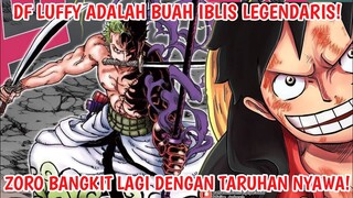 REVIEW ONE PIECE 1017 - ZORO BANGKIT! Tapi NYAWA TARUHANNYA! DF LUFFY, Buah Iblis LEGENDARIS?!