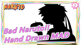 Bad Naruto!!Hand Drawn MAD_2