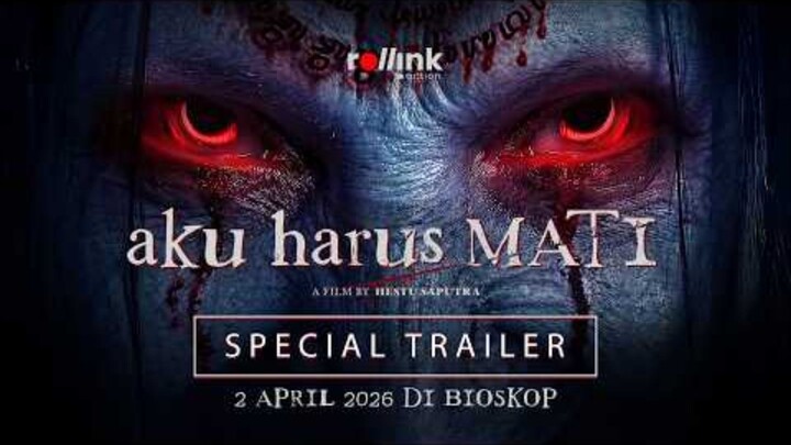 Aku Harus Mati - Trailer Terakhir