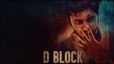 D Block hindi dubbed full movie thriller mystery