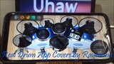 DILAW - UHAW | Real Drum App Covers by Raymund