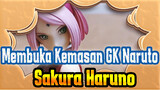 [Membuka Kemasan GK Naruto] MegaHouse GEM GALS Sakura Haruno ver.2