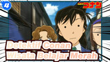 Detektif Conan | Wisata Belajar Merah: Shinichi Cemburu & Ciuman Lembut_4