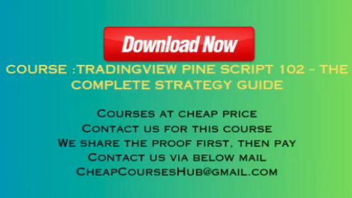 TradingView Pine Script 102 – The Complete Strategy Guide