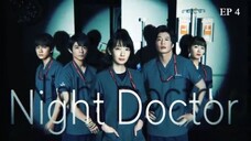 Naito Dokuta Night Doctor EP.4 360p