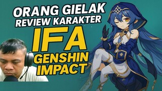 Orang Gielak Review Karakter IFA Genshin Impact