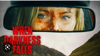 WHEN DARKNESS FALLS FULL MOVIE