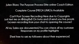 Julien Blanc The Purpose Process Elite online Coach Edition Course download