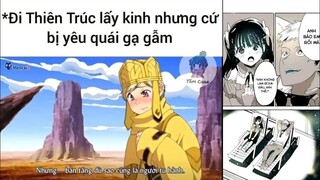 Ảnh chế P76 | Đi thiên trúc lấy kinh nhưng cứ bị yêu quái gạ gẫm | Meme for cylot