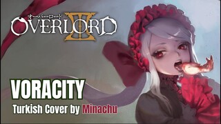 Overlord III Opening - VORACITY (Turkish Cover by Minachu)
