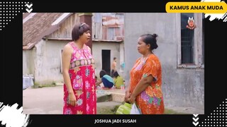 Josua Jadi susah