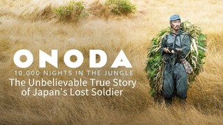 🇫🇷🇯🇵🇩🇪🇮🇹🇹🇩🇰🇭  Onoda: 10,000 Nights in the Jungle  2021  (BASED ON TRUE STORY, Eng sub)
