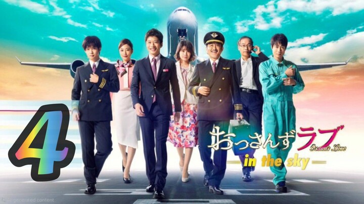 EP4 Ossan's Love: In the Sky (2019) English SUB