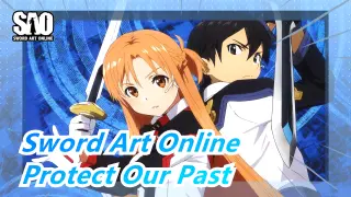 [Sword Art Online/AMVOrdinal Scale]Retake Memories and Protect Our Past