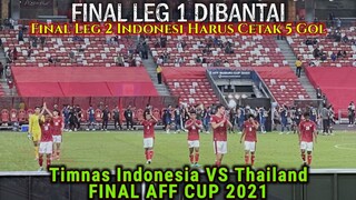 Timnas Dibantai. Highlight Gol Indonesia VS Thailand FINAL AFF CUP 2020