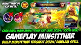 GAMEPLAY MINSITTHAR COLLECTOR❗CARA MAIN MINSITTHAR EXP LANE TERBARU❗BUILD MINSITTHAR TERSAKIT 2024