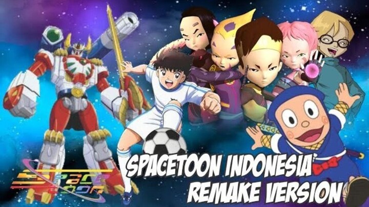 Spacetoon Indonesia - Old Remake Pt.2
