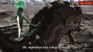 Bencana Tanpa Batas Ukuran part. 1  [One Punch Man]