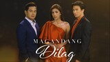 Magandang Dilag Episode 84 (October 20, 2023)