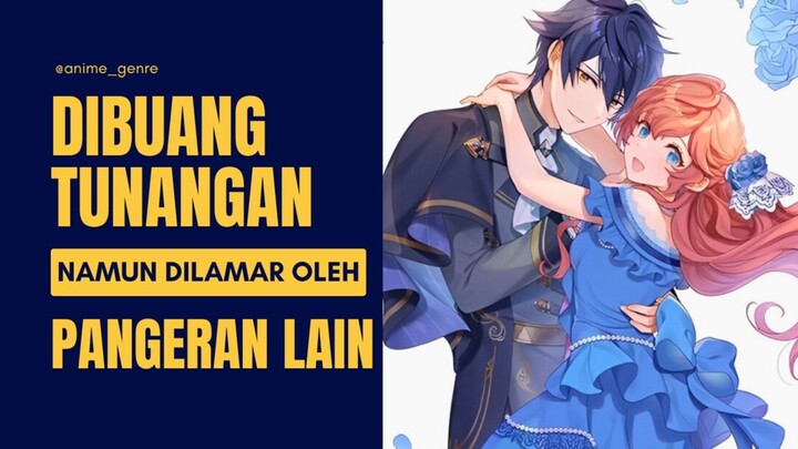 Pertunangannya Dibatalkan, Namun Pangeran Negara Tetangga Tiba-Tiba Melamarnya! 🥹❤️