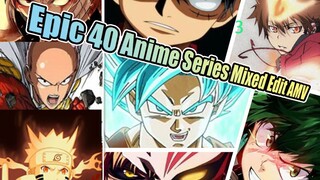 Why was I a Chūnibyō? | Epic 40 Anime Series Mixed Edit AMV