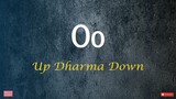Oo by Dharma down