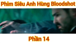 Phim Siêu Anh Hùng Bloodshot phần 14